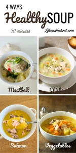 Healthy Soup 4 ways